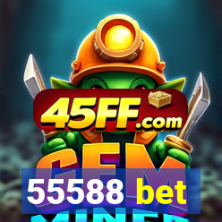 55588 bet